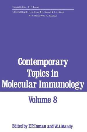 Contemporary Topics in Molecular Immunology de F. P. Inman