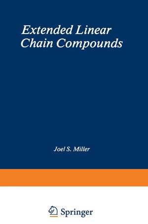 Extended Linear Chain Compounds: Volume 2 de Joel S. Miller