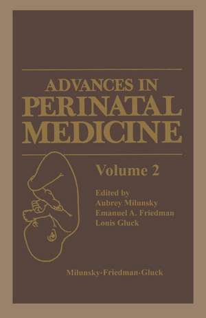 Advances in Perinatal Medicine de Aubrey Milunsky