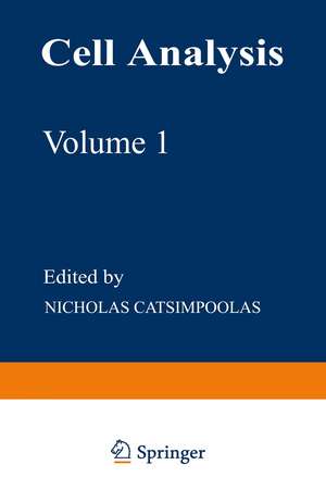 Cell Analysis: Volume 1 de Nicholas Catsimpoolas