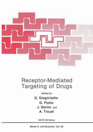 Receptor-Mediated Targeting of Drugs de G. Gregoriadis