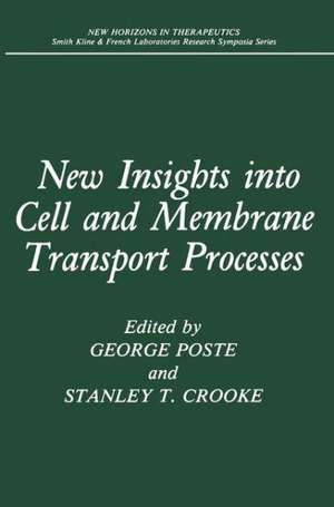 New Insights into Cell and Membrane Transport Processes de George Poste