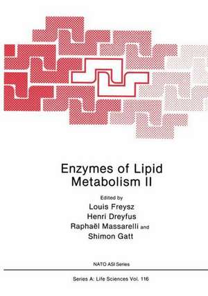 Enzymes of Lipid Metabolism II de Louis Freysz