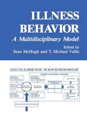 Illness Behavior: A Multidisciplinary Model de Sean McHugh