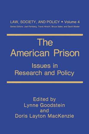 The American Prison: Issues in Research and Policy de Lynne Goodstein