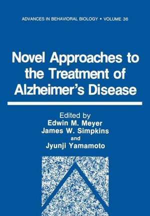 Novel Approaches to the Treatment of Alzheimer’s Disease de E. Meyer