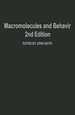 Macromolecules and Behavior de John Gaito