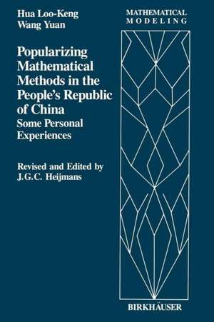 Popularizing Mathematical Methods in the People’s Republic of China: Some Personal Experiences de L.K. Hua