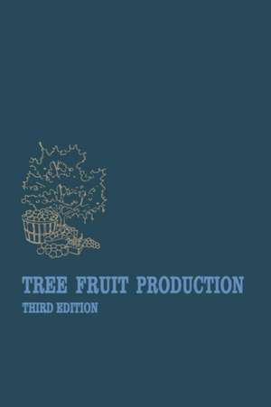 Tree Fruit Production de Benjamin J. Teskey