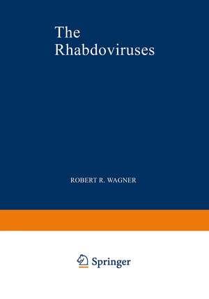 The Rhabdoviruses de Robert R. Wagner