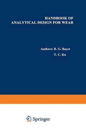 Handbook of Analytical Design for Wear de C. W. MacGregor