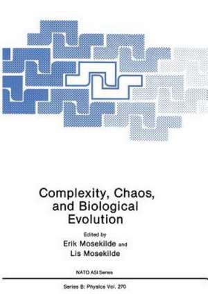 Complexity, Chaos, and Biological Evolution de Erik Mosekilde