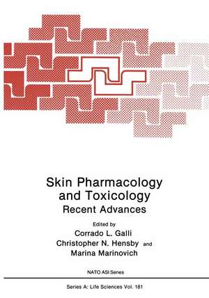 Skin Pharmacology and Toxicology: Recent Advances de Corrado L. Galli