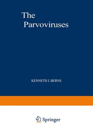 The Parvoviruses de Kenneth I. Berns