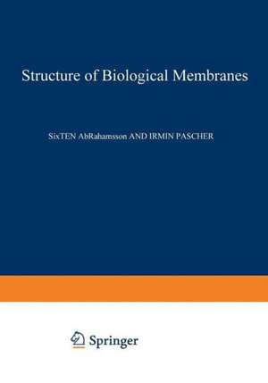 Structure of Biological Membranes de Sixten Abrahamsson