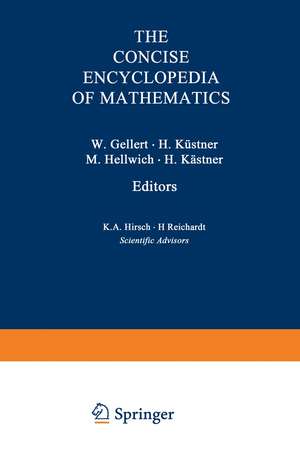 The VNR Concise Encyclopedia of Mathematics de W. Gellert