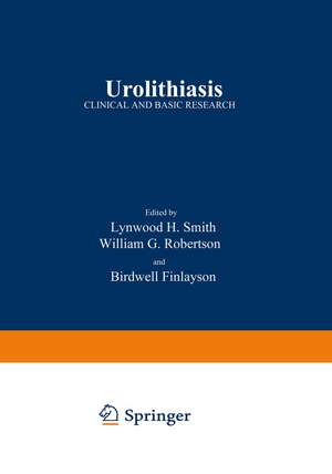 Urolithiasis: Clinical and Basic Research de Lynwood H. Smith