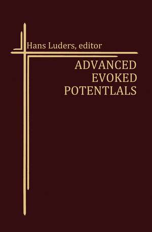 Advanced Evoked Potentials de Hans Lüders