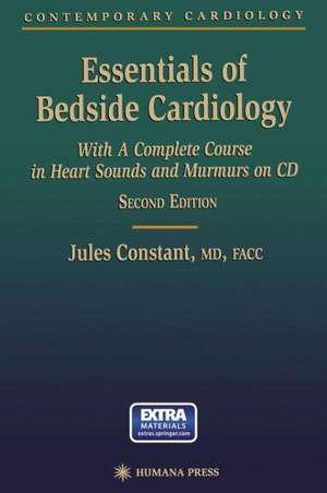 Essentials of Bedside Cardiology: A complete Course in Heart Sounds and Murmurs on CD de Jules Constant