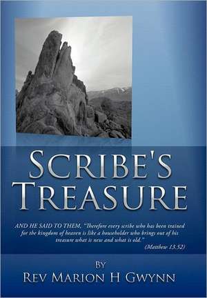 Scribe's Treasure de Marion H Gwynn