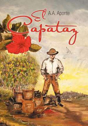 El Capataz de A a Aponte
