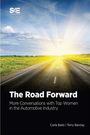 The Road Forward de Carla Bailo