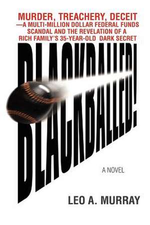 Blackballed! de Leo Murray