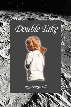 Double Take de Roger Russell