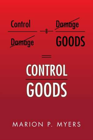 Control Goods de Marion P. Myers