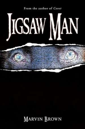 Jigsaw Man de Marvin Brown