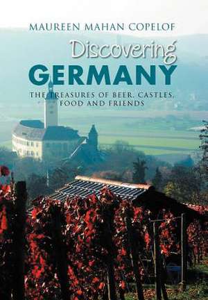 Discovering Germany de Maureen Mahan Copelof