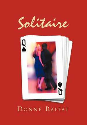 Raffat, D: Solitaire