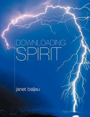 Downloading Spirit de Janet Baljeu