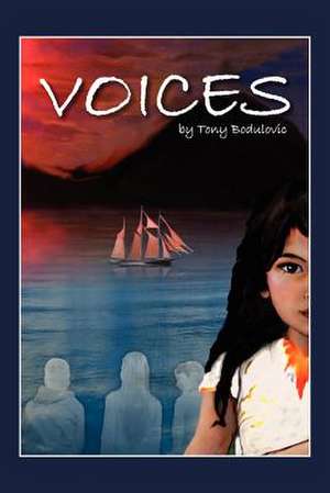 Voices de Tony Bodulovic