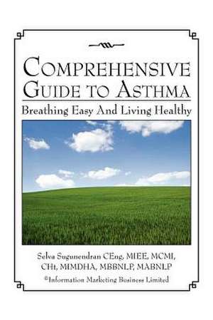 Comprehensive Guide to Asthma de Selva Sugunendran