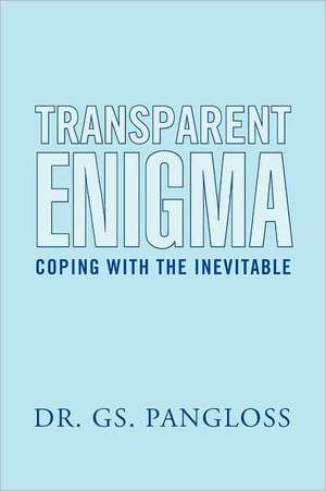 Transparent Enigma de G. Pangloss