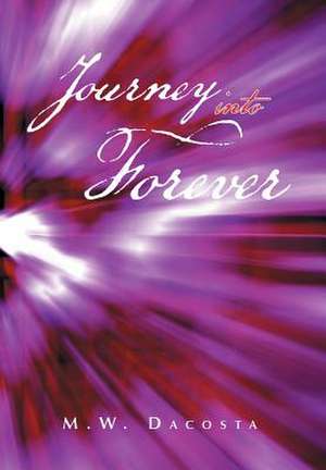 Dacosta, M: Journey Into Forever