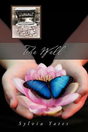 The Well de Sylvia Yates