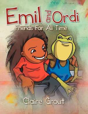 Emil and Ordi de Claire Grout