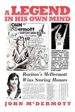 A Legend in His Own Mind de John McDermott