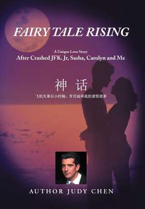 Fairy Tale Rising de Judy Chen