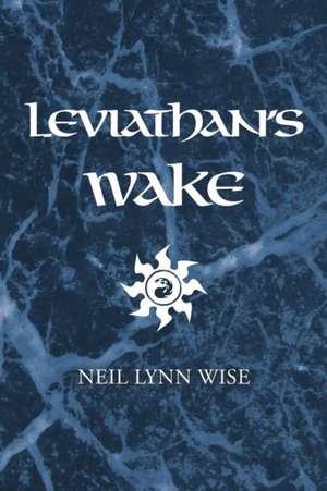 Leviathan's Wake de Neil Lynn Wise