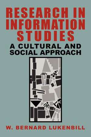 Research in Information Studies de W. Bernard Lukenbill