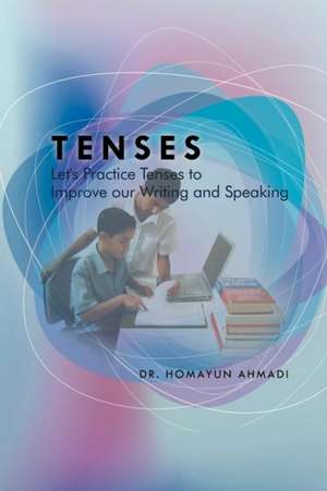 Tenses de Homayun Ahmadi