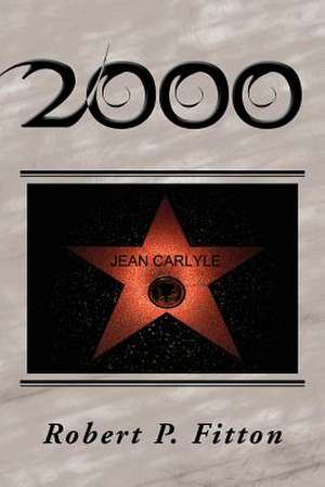 2000 de Robert P. Fitton