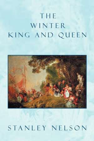 The Winter King and Queen de Stanley Nelson