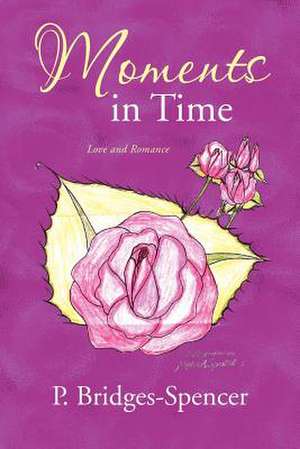 Moments in Time de P. Bridges-Spencer