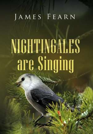 Nightingales Are Singing de James Fearn