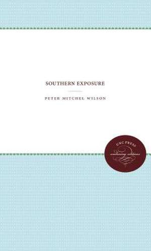 Southern Exposure de Peter Mitchel Wilson