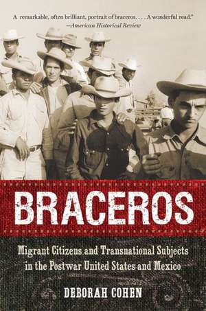 Braceros de Deborah Cohen